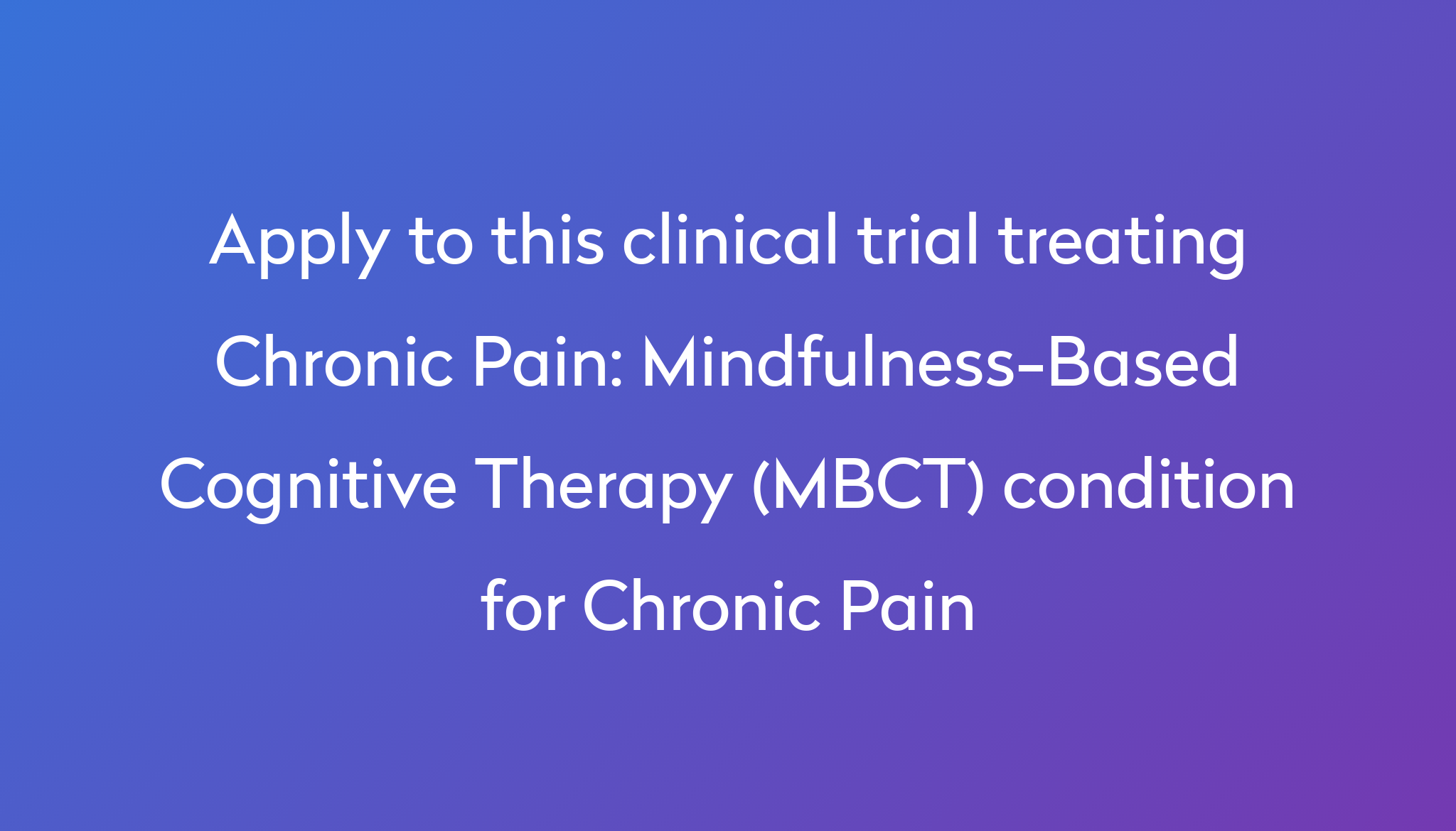 mindfulness-based-cognitive-therapy-mbct-condition-for-chronic-pain